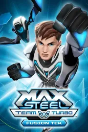 Max Steel: Team Turbo - Fusion Tek