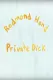 Redmond Hand, Private Dick