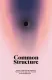 Common Structure