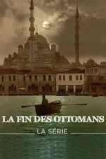 La fin des Ottomans