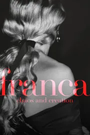 Franca: Chaos and Creation