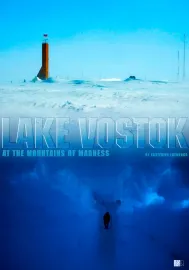 Jezero Vostok: Hory šílenství