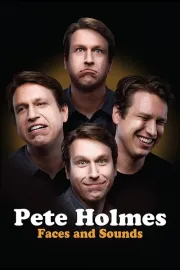 Pete Holmes: Tváře a zvuky