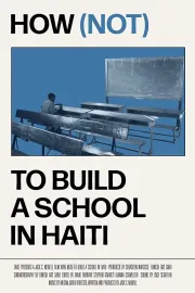 How to Build a School in Haiti