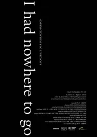 Neměl jsem kam jít