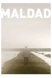 La Maldad