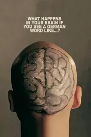 What Happens in Your Brain If You See a German Word Like...?
