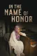 In the Name of Honor