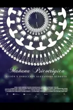 Mañana Psicotrópica