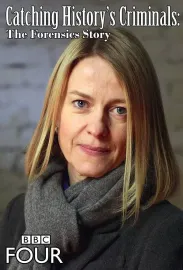 Chytání kriminálníků historie: Forenzní příběh