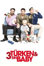 3 Türken & ein Baby