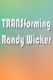 TRANSforming Randy Wicker