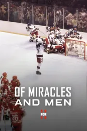 Of Miracles and Men