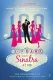 To Be Frank, Sinatra at 100