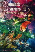 Romantic Warriors III – Canterbury Tales