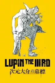 Lupin the IIIrd: Jigen Daisuke no Bohyo