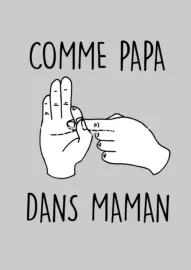 Papa dans maman