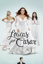 Loucas Pra Casar