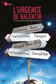 L'urgence de ralentir
