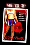 Cheerleader Camp: To the Death