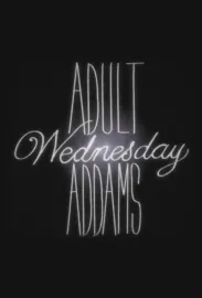Adult Wednesday