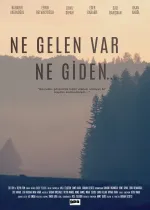 Ne Gelen Var Ne Giden