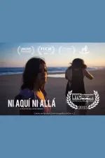 Ni Aquí Ni Allá