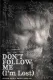 Don't Follow Me: I'm Lost