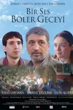 Bir ses böler geceyi