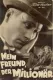 Mein Freund, der Millionär
