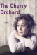 The Cherry Orchard