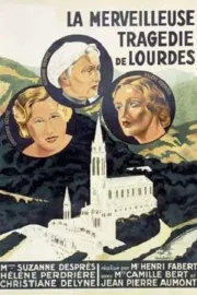Merveilleuse tragédie de Lourdes, La