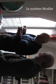 Cinéma de notre temps: Le système Moullet