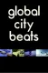 Global City Beats