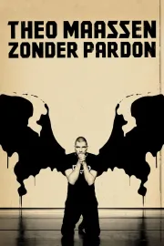 Theo Maassen: Zonder pardon