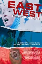 East/West - Sex & Politics