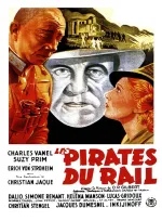 Pirates du rail, Les