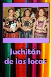 Juchitán Queer Paradise