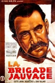 Brigade sauvage, La