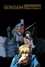 Kidó senši Gundam: Dai 08 MS šótai – Miller`s Report