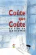 Coûte que Coûte