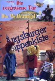 Augsburger Puppenkiste - Die Wetterorgel
