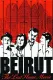 Beirut: The Last Home Movie