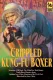 Crippled Kung Fu Boxer
