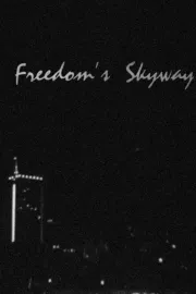 Freedom's Skyway