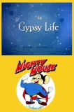 Mighty Mouse in Gypsy Life