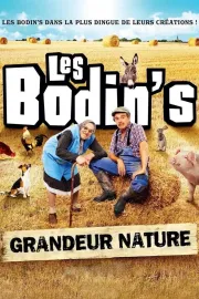 Les Bodin's : Grandeur nature