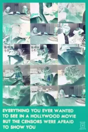 Everything You Ever Wanted to See in a Hollywood Movie But the Censors Were Afraid to Show You