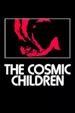 Cosmic Children