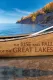 The Rise And Fall Of The Great Lakes